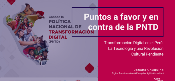 Transformación Digital en el Perú: Más que Tecnología y una Revolución Cultural Pendiente